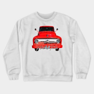 1956 Ford F600 Flatbed Truck Crewneck Sweatshirt